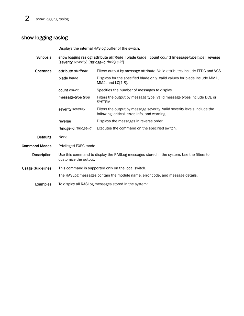 Show logging raslog | Brocade Network OS Command Reference v4.1.0 User Manual | Page 954 / 1418