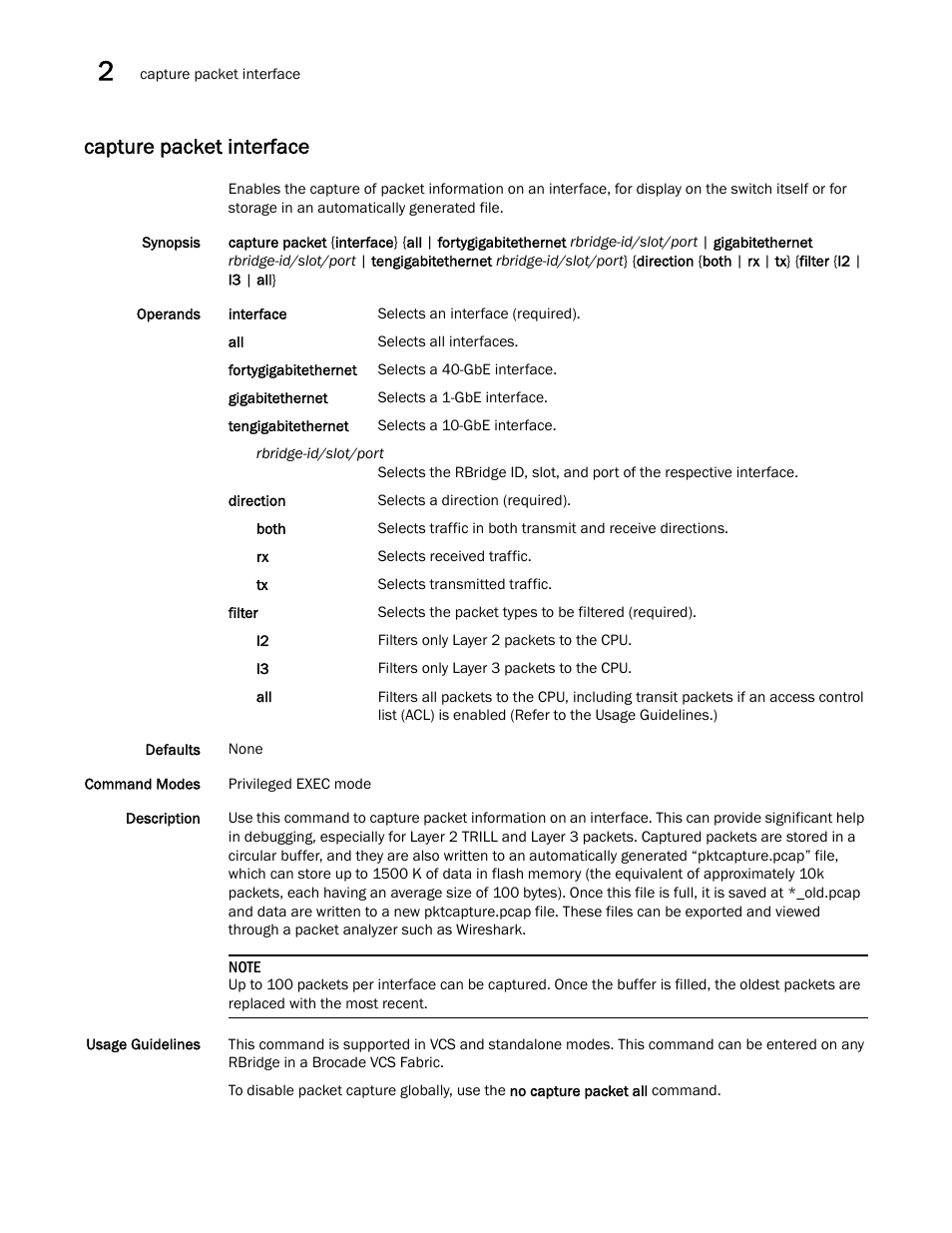 Capture packet interface | Brocade Network OS Command Reference v4.1.0 User Manual | Page 96 / 1418