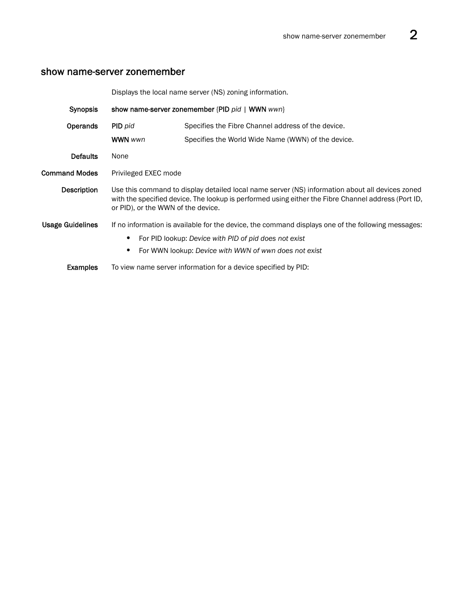 Show name-server zonemember | Brocade Network OS Command Reference v4.1.0 User Manual | Page 971 / 1418