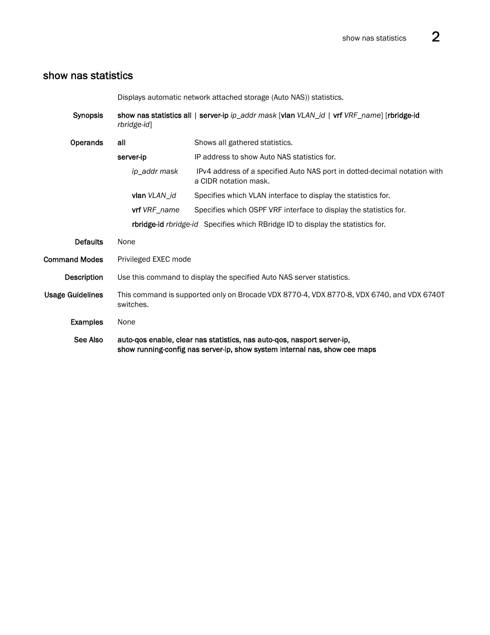 Show nas statistics, W nas statistics, Ow nas statistics | Brocade Network OS Command Reference v4.1.0 User Manual | Page 973 / 1418