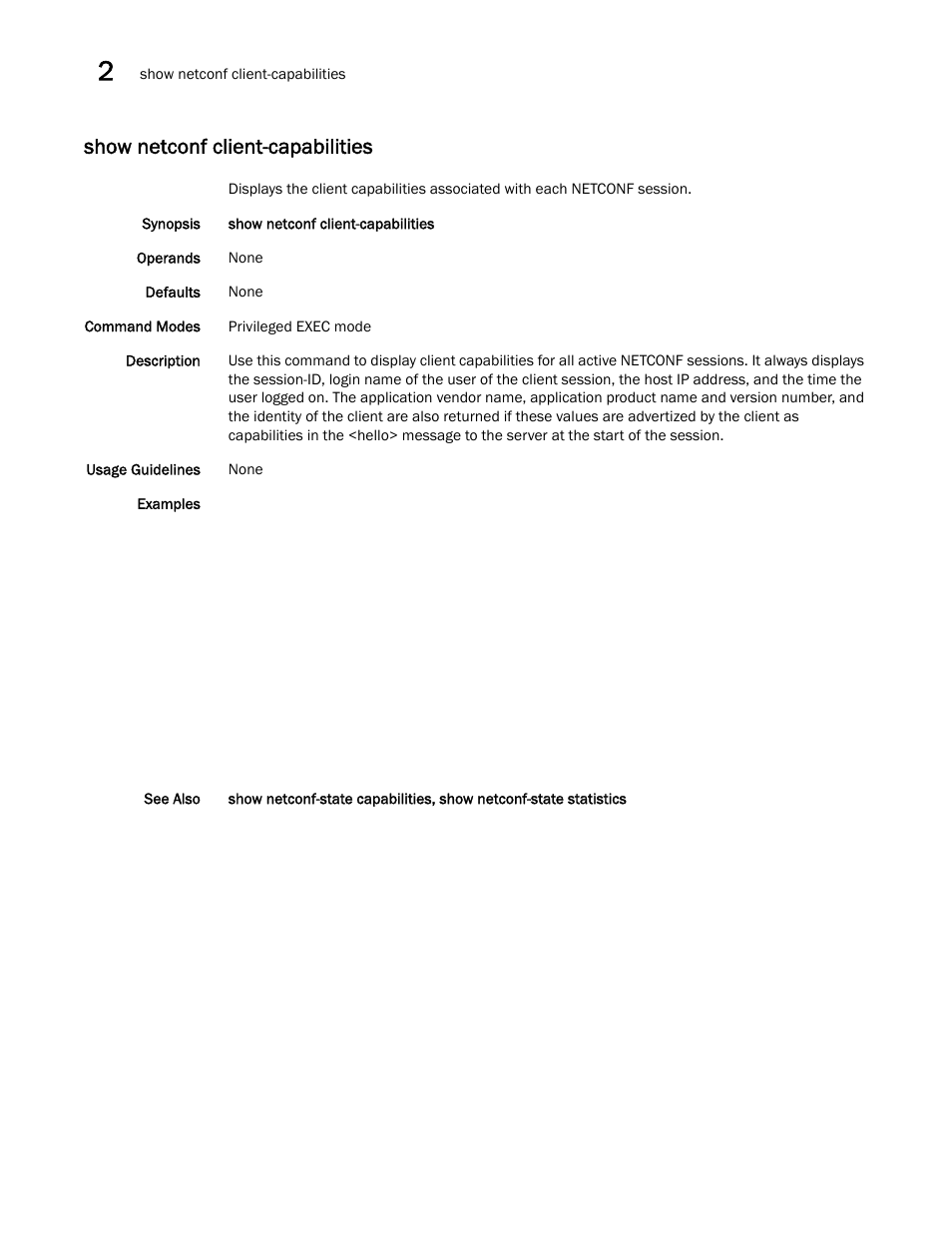 Show netconf client-capabilities | Brocade Network OS Command Reference v4.1.0 User Manual | Page 974 / 1418