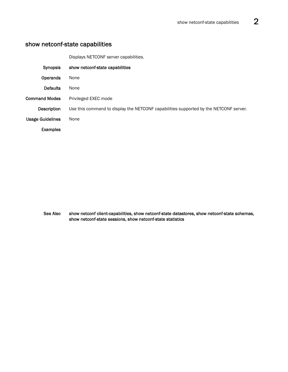 Show netconf-state capabilities | Brocade Network OS Command Reference v4.1.0 User Manual | Page 975 / 1418