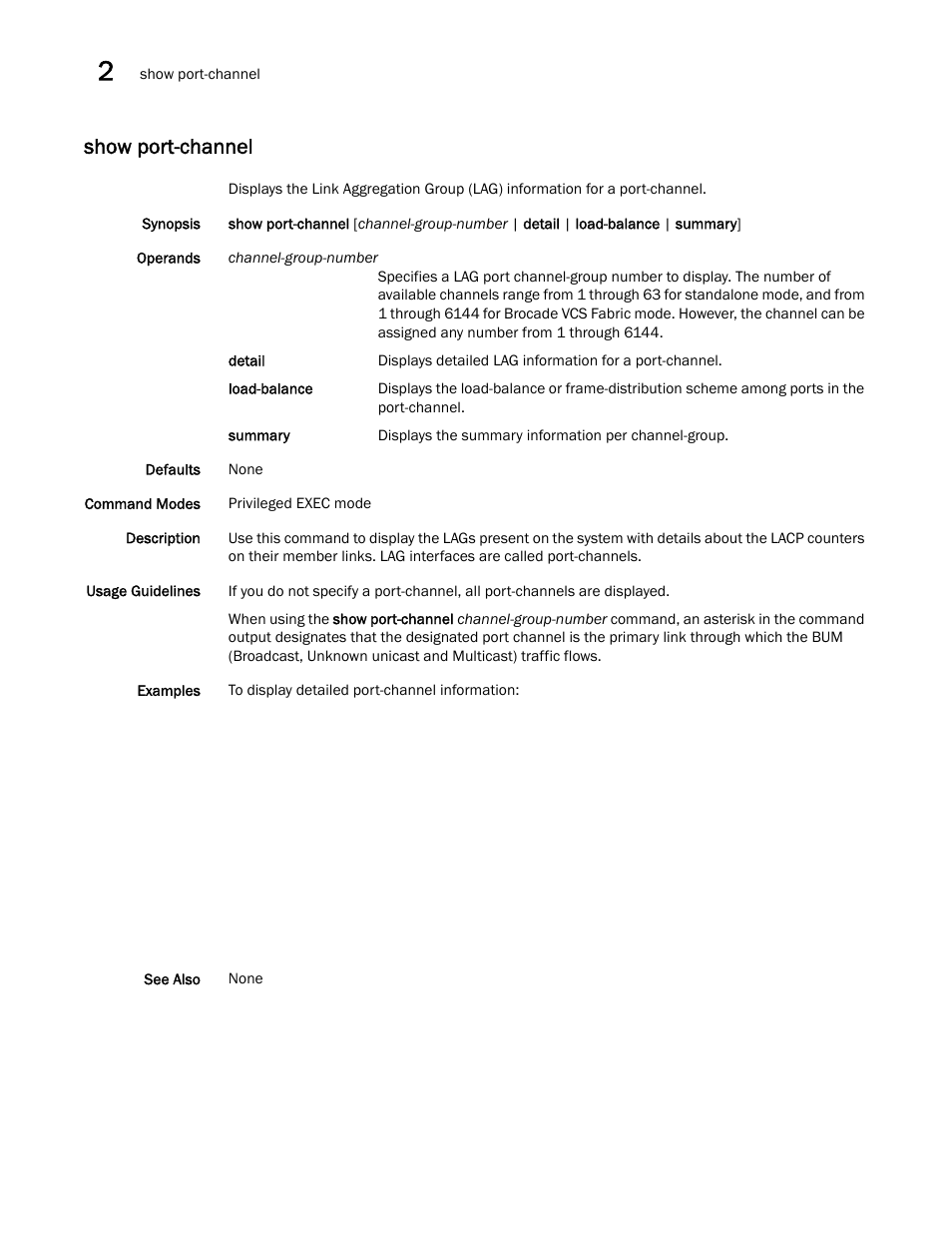 Show port-channel | Brocade Network OS Command Reference v4.1.0 User Manual | Page 986 / 1418