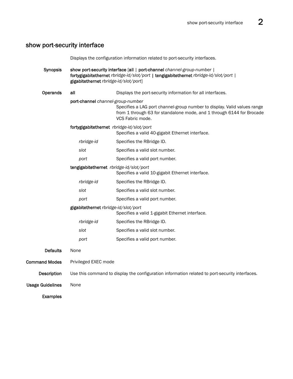 Show port-security interface | Brocade Network OS Command Reference v4.1.0 User Manual | Page 993 / 1418