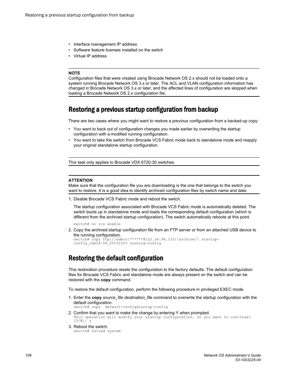 Restoring the default configuration | Brocade Network OS Administrator’s Guide v4.1.1 User Manual | Page 106 / 748