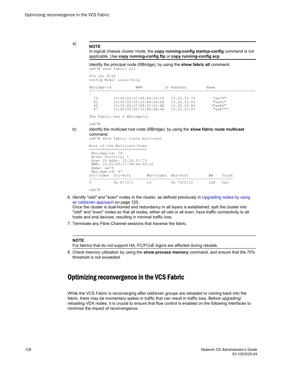 Optimizing reconvergence in the vcs fabric | Brocade Network OS Administrator’s Guide v4.1.1 User Manual | Page 128 / 748
