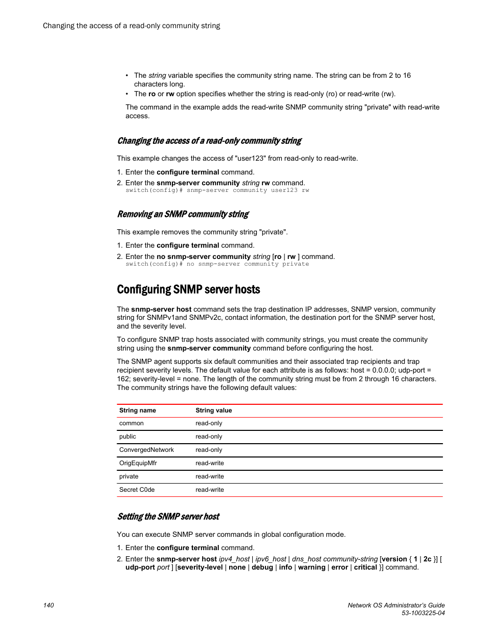 Removing an snmp community string, Configuring snmp server hosts, Setting the snmp server host | Brocade Network OS Administrator’s Guide v4.1.1 User Manual | Page 140 / 748