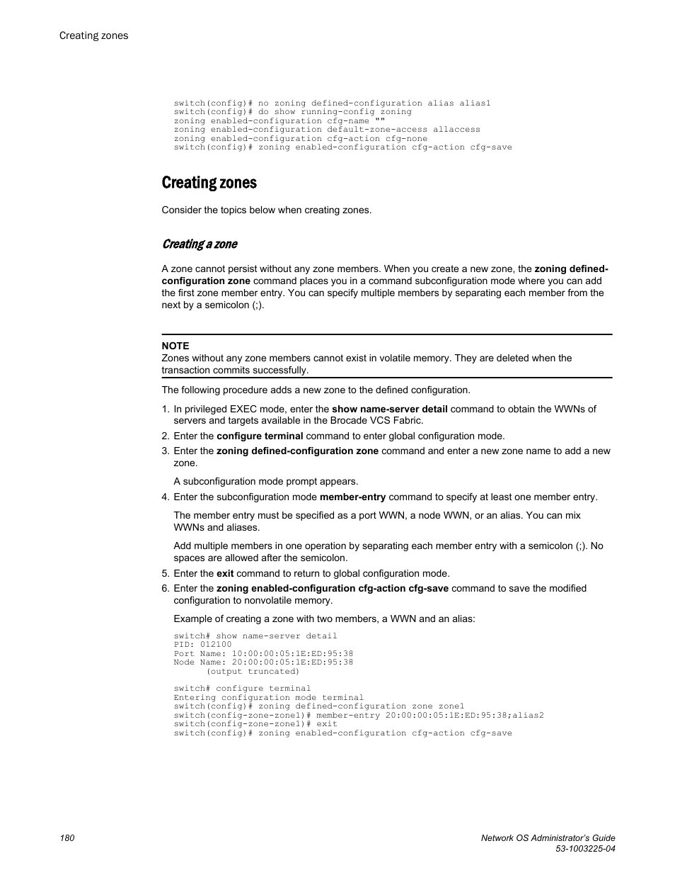 Creating zones, Creating a zone | Brocade Network OS Administrator’s Guide v4.1.1 User Manual | Page 180 / 748