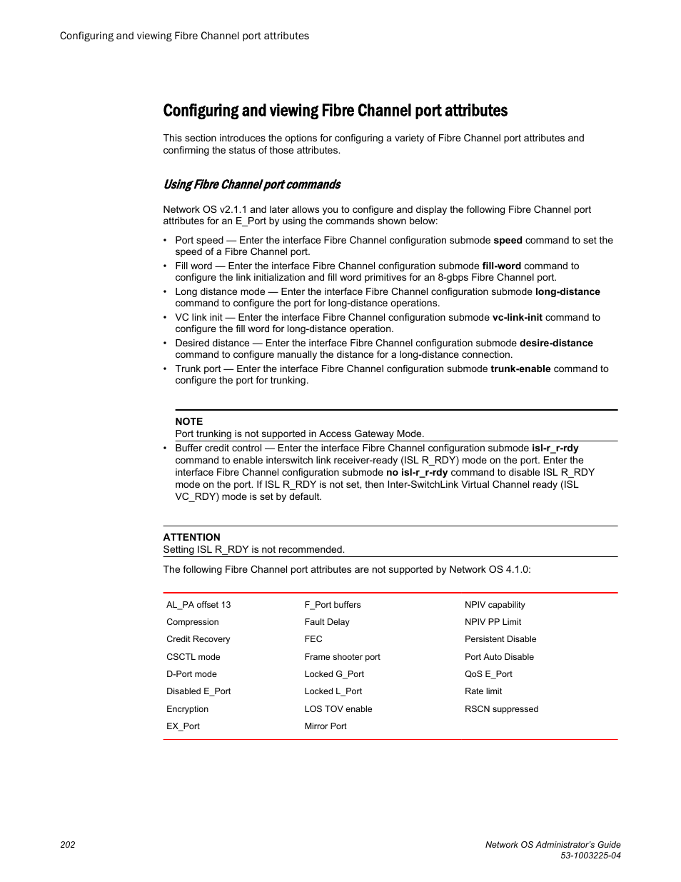 Using fibre channel port commands | Brocade Network OS Administrator’s Guide v4.1.1 User Manual | Page 202 / 748