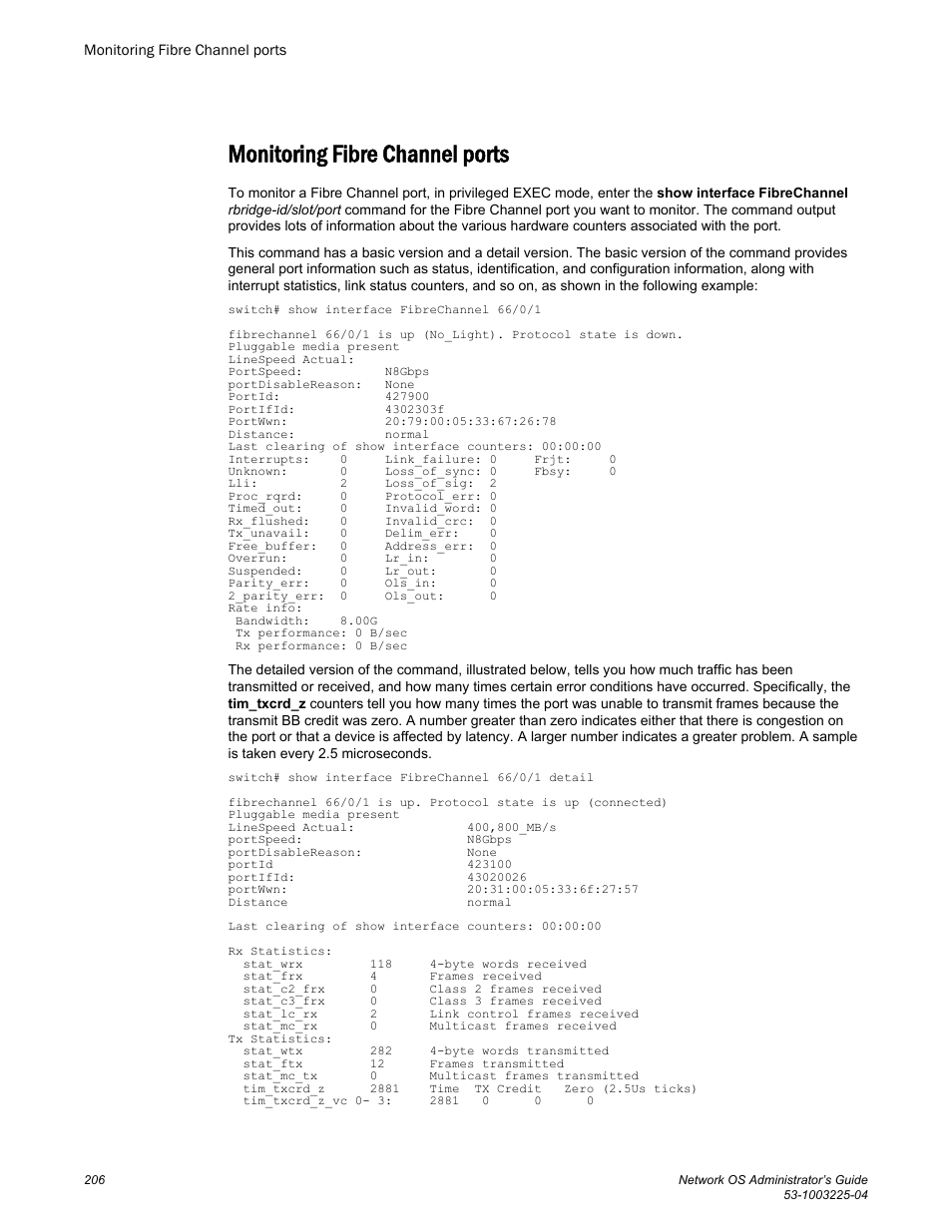 Monitoring fibre channel ports | Brocade Network OS Administrator’s Guide v4.1.1 User Manual | Page 206 / 748