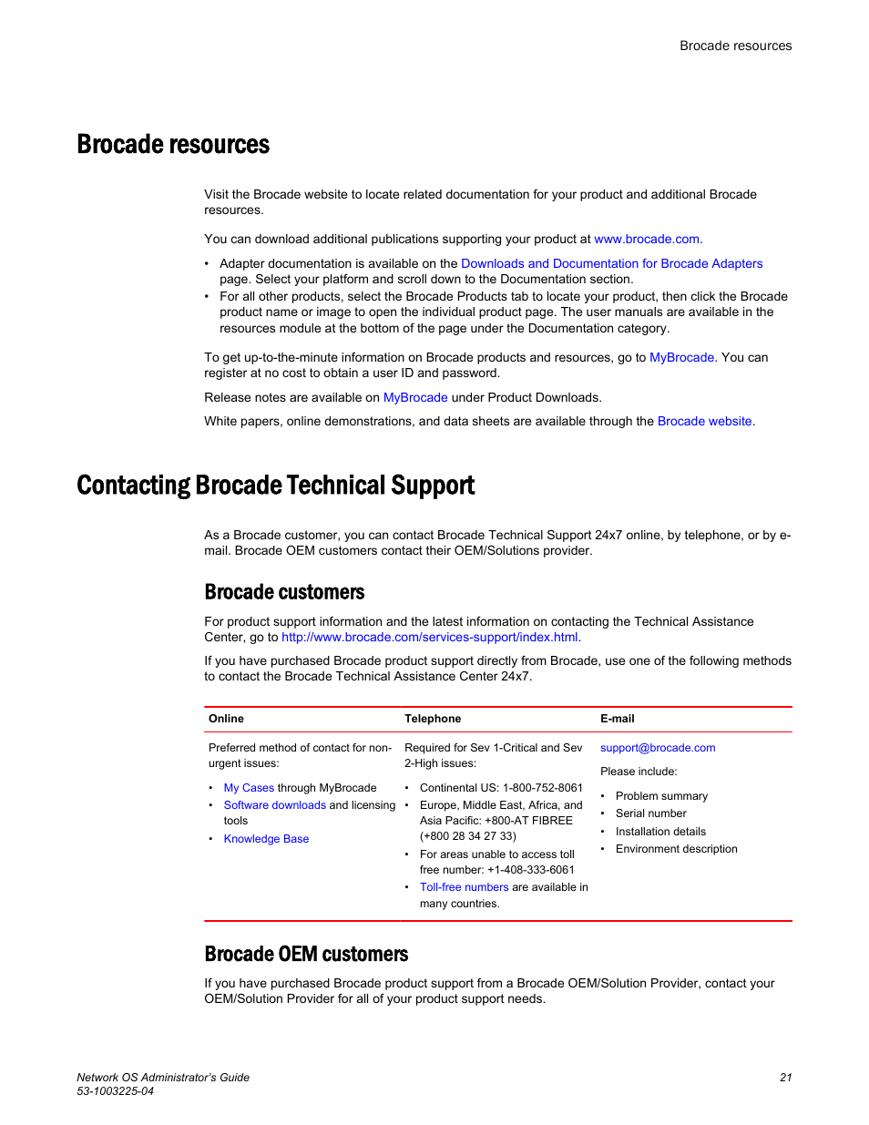 Brocade resources, Contacting brocade technical support, Brocade customers | Brocade oem customers | Brocade Network OS Administrator’s Guide v4.1.1 User Manual | Page 21 / 748