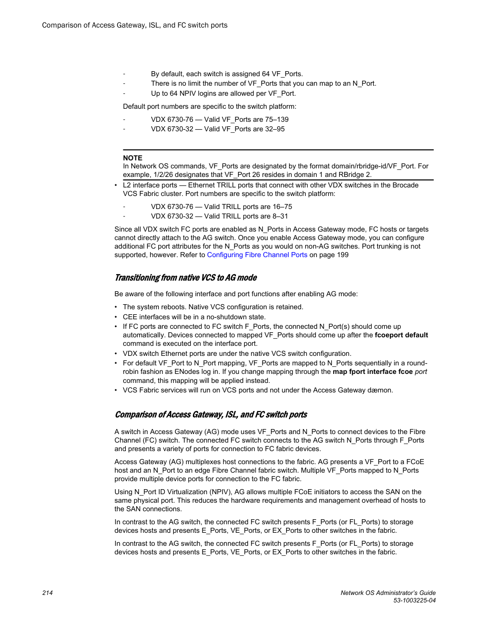 Transitioning from native vcs to ag mode | Brocade Network OS Administrator’s Guide v4.1.1 User Manual | Page 214 / 748