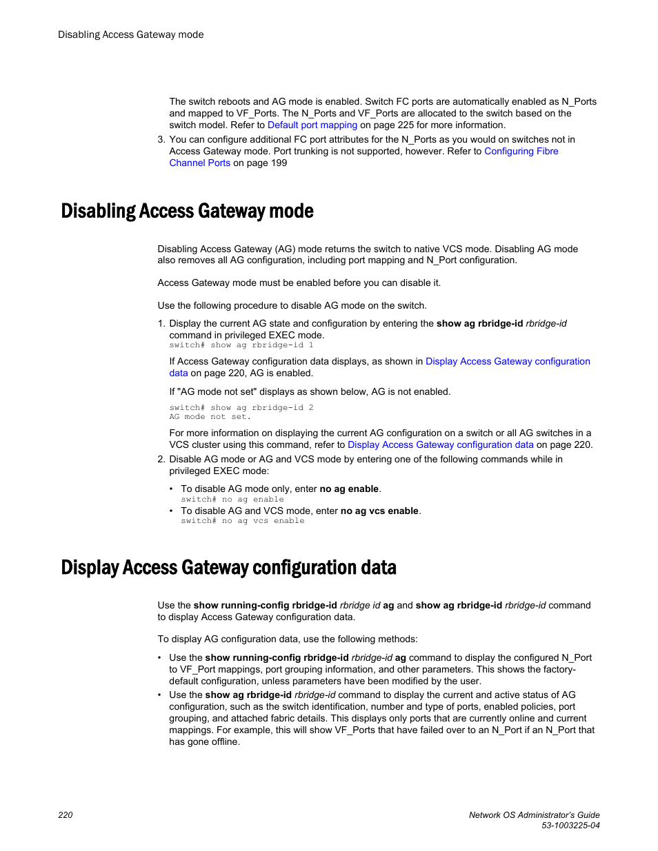Disabling access gateway mode, Display access gateway configuration data | Brocade Network OS Administrator’s Guide v4.1.1 User Manual | Page 220 / 748