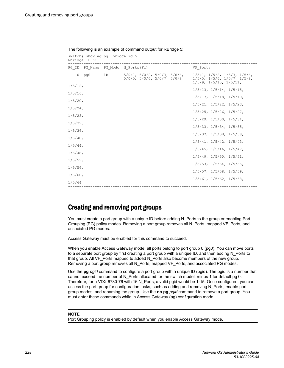 Creating and removing port groups | Brocade Network OS Administrator’s Guide v4.1.1 User Manual | Page 228 / 748