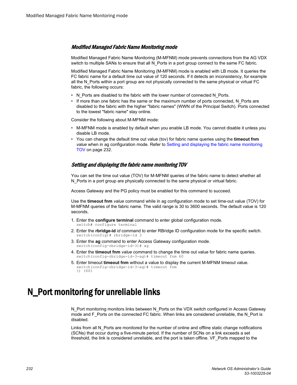 Modified managed fabric name monitoring mode, N_port monitoring for unreliable links | Brocade Network OS Administrator’s Guide v4.1.1 User Manual | Page 232 / 748