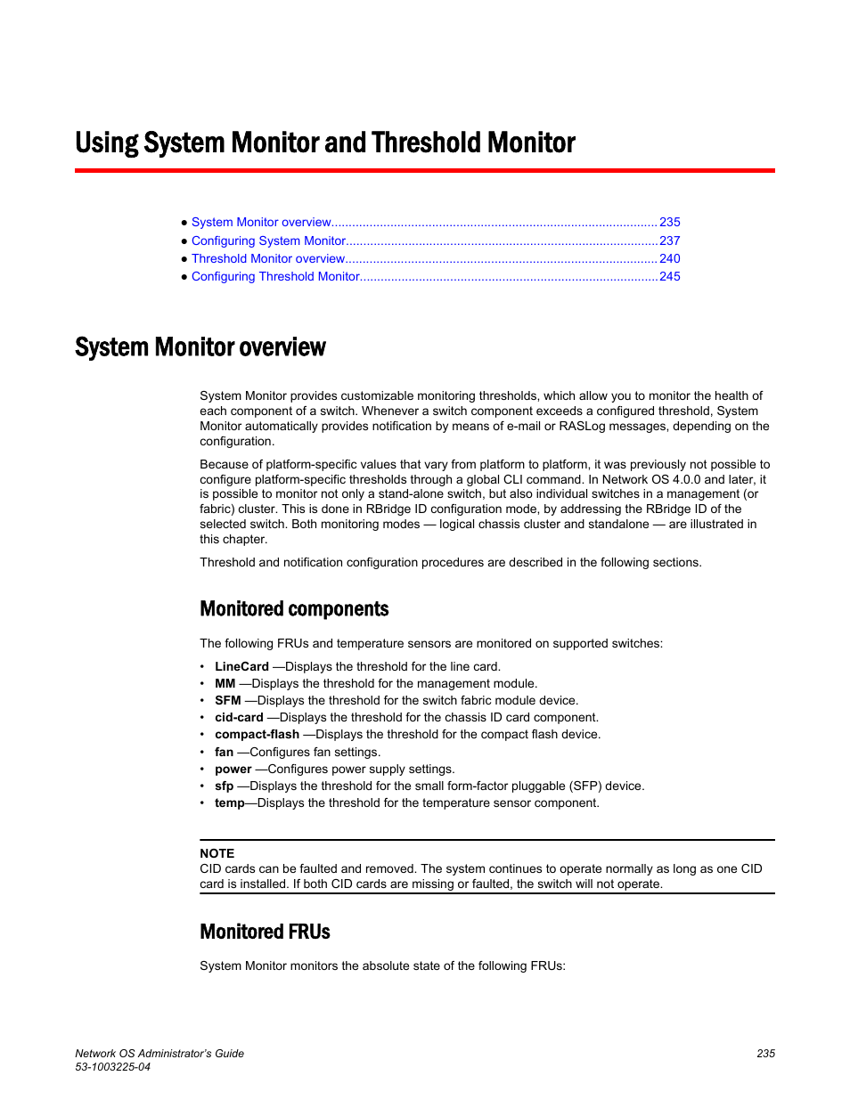 Using system monitor and threshold monitor, System monitor overview, Monitored components | Monitored frus, Monitored components monitored frus | Brocade Network OS Administrator’s Guide v4.1.1 User Manual | Page 235 / 748