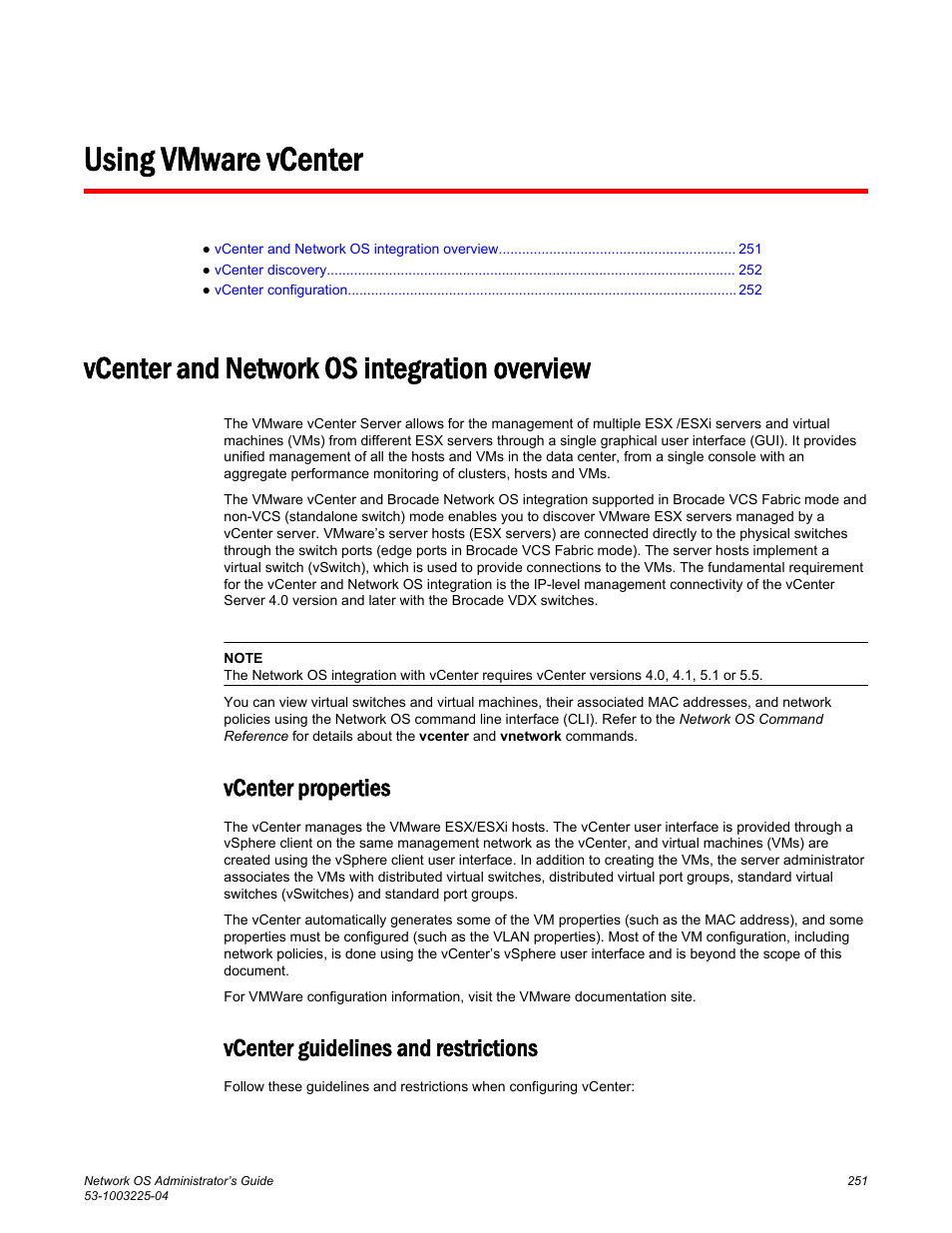 Using vmware vcenter, Vcenter and network os integration overview, Vcenter properties | Vcenter guidelines and restrictions | Brocade Network OS Administrator’s Guide v4.1.1 User Manual | Page 251 / 748