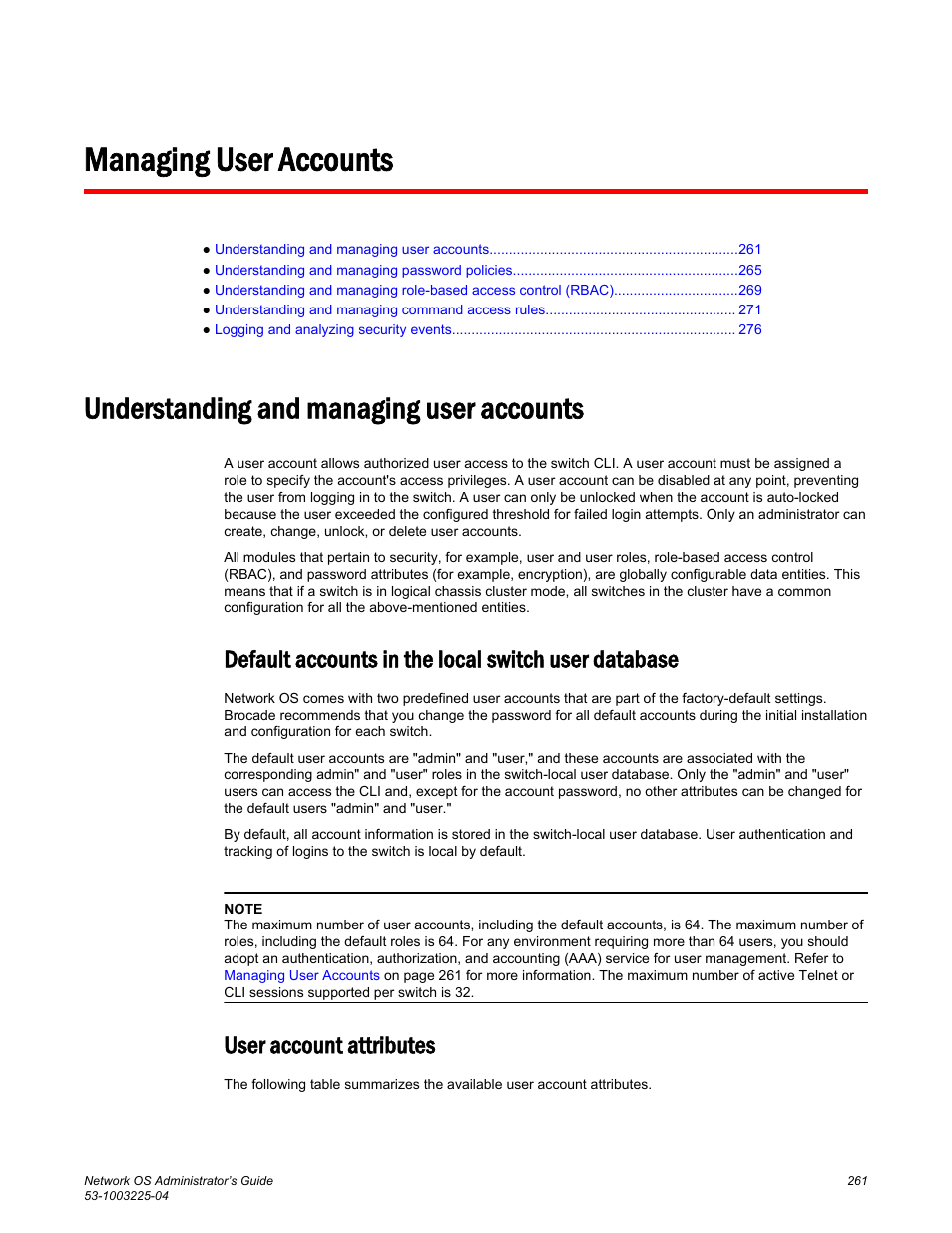 Managing user accounts, Understanding and managing user accounts, Default accounts in the local switch user database | User account attributes | Brocade Network OS Administrator’s Guide v4.1.1 User Manual | Page 261 / 748