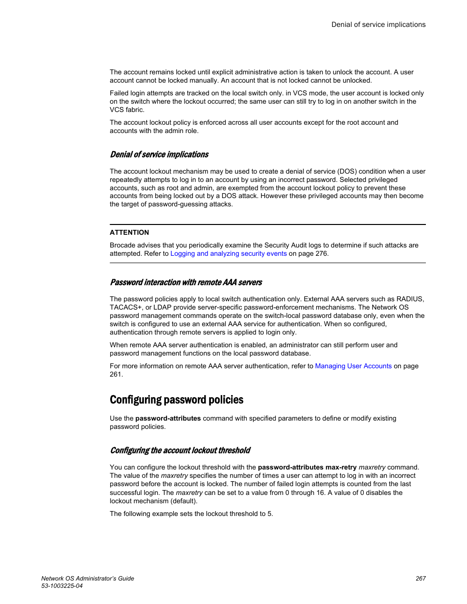 Denial of service implications, Password interaction with remote aaa servers, Configuring password policies | Configuring the account lockout threshold | Brocade Network OS Administrator’s Guide v4.1.1 User Manual | Page 267 / 748