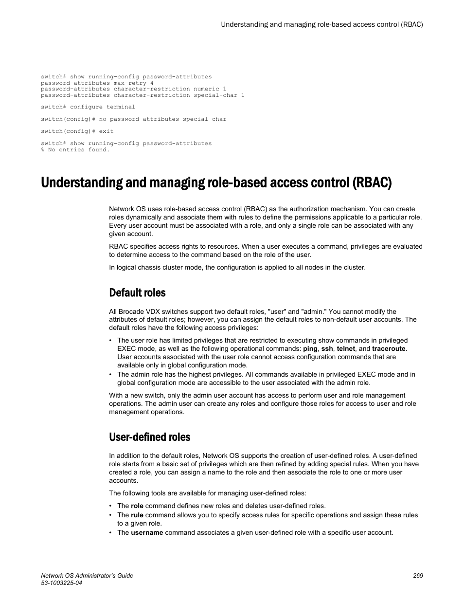 Default roles, User-defined roles, Default roles user-defined roles | Brocade Network OS Administrator’s Guide v4.1.1 User Manual | Page 269 / 748