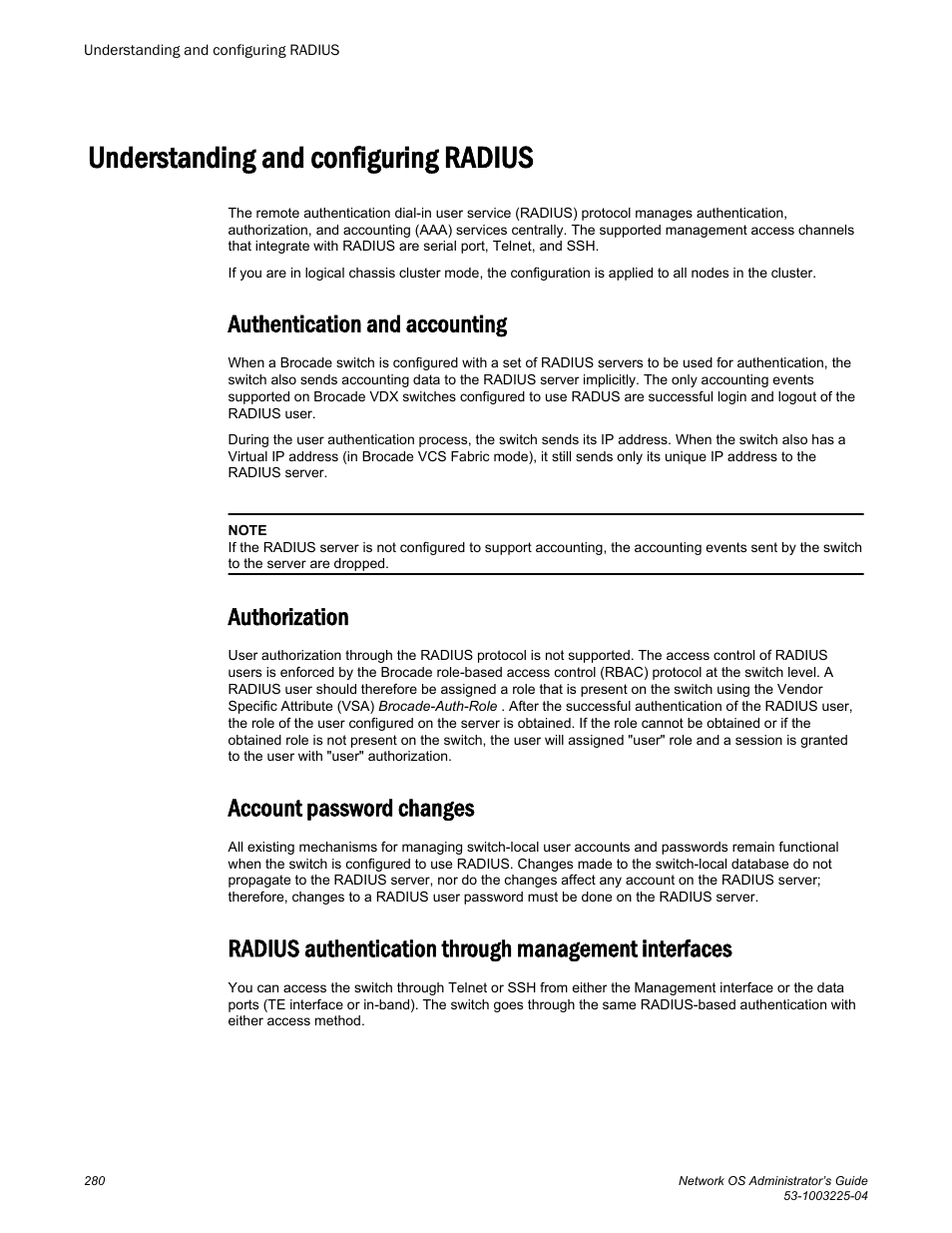 Understanding and configuring radius, Authentication and accounting, Authorization | Account password changes | Brocade Network OS Administrator’s Guide v4.1.1 User Manual | Page 280 / 748
