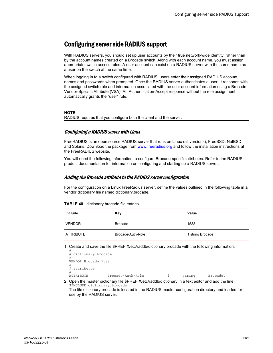 Configuring server side radius support, Configuring a radius server with linux | Brocade Network OS Administrator’s Guide v4.1.1 User Manual | Page 281 / 748