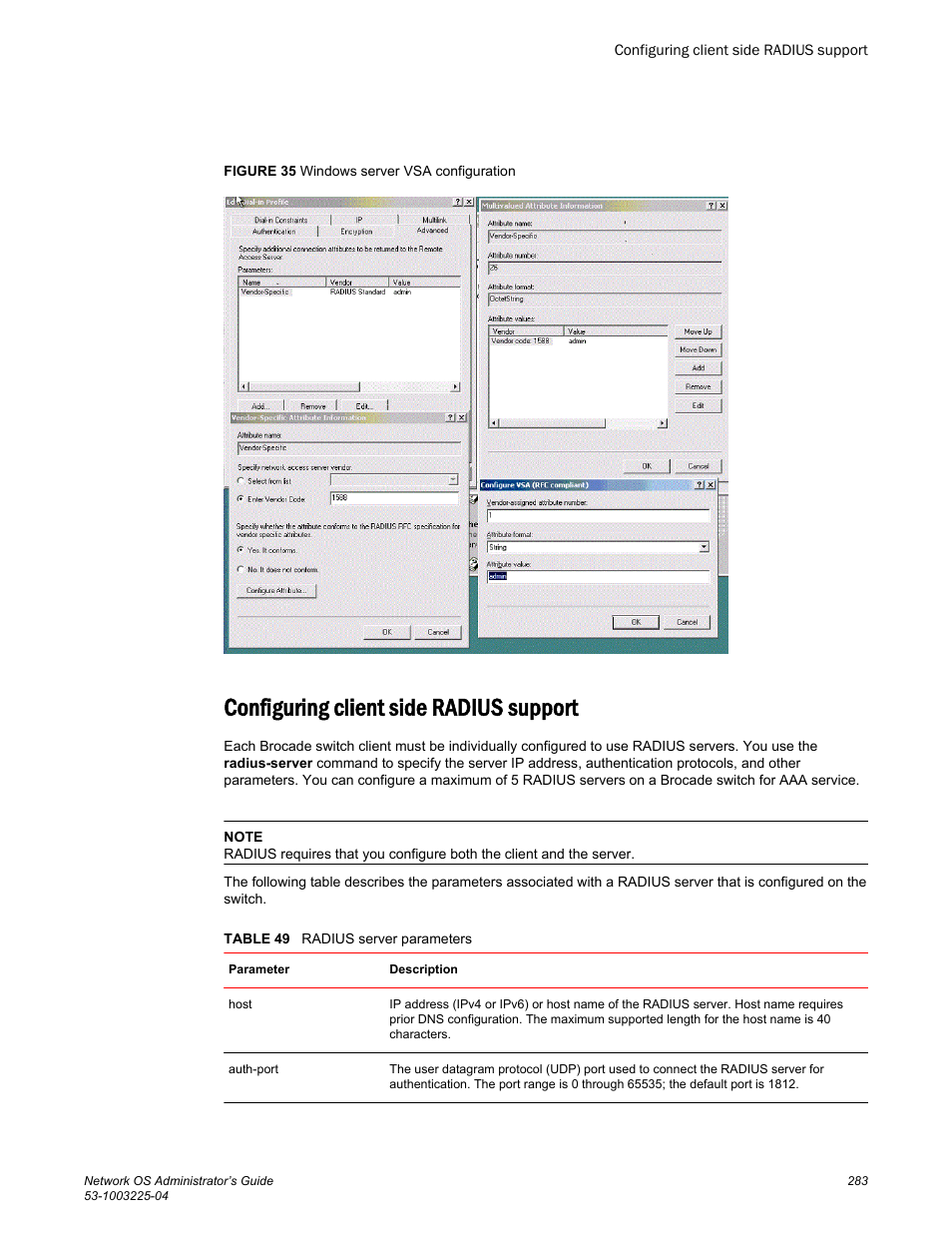 Configuring client side radius support | Brocade Network OS Administrator’s Guide v4.1.1 User Manual | Page 283 / 748