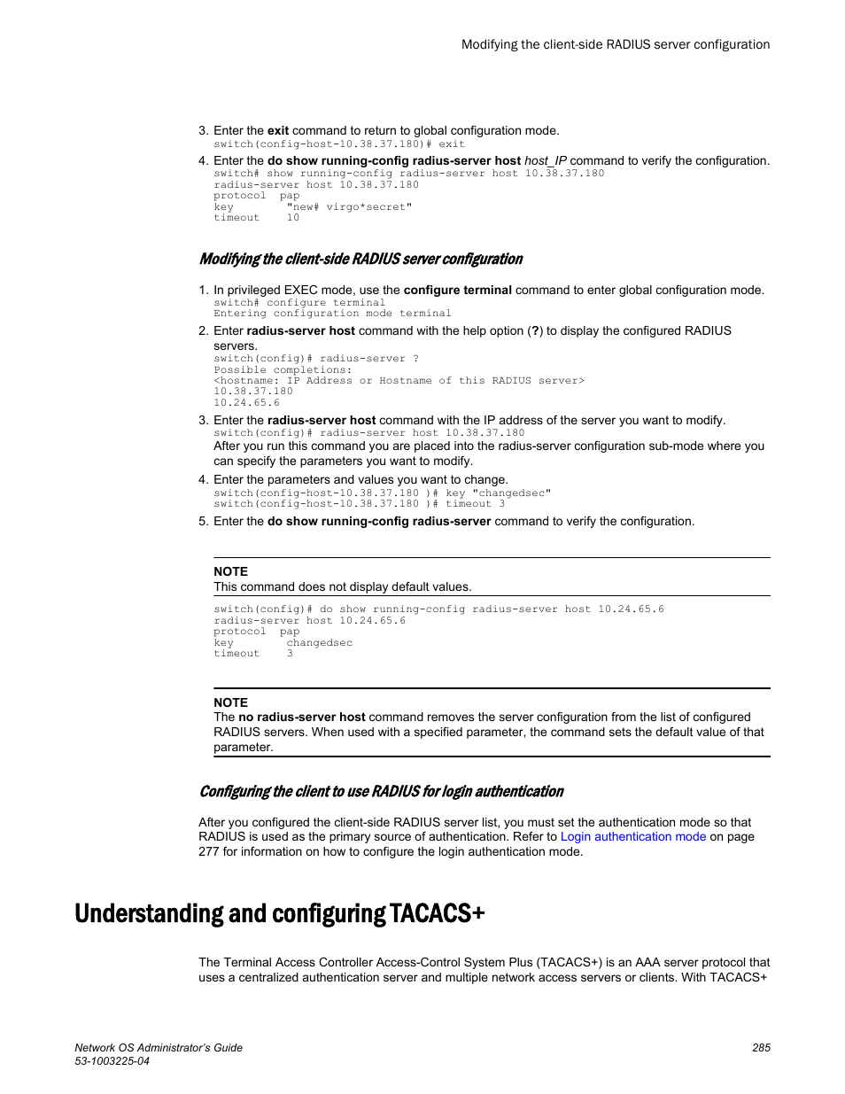 Understanding and configuring tacacs | Brocade Network OS Administrator’s Guide v4.1.1 User Manual | Page 285 / 748
