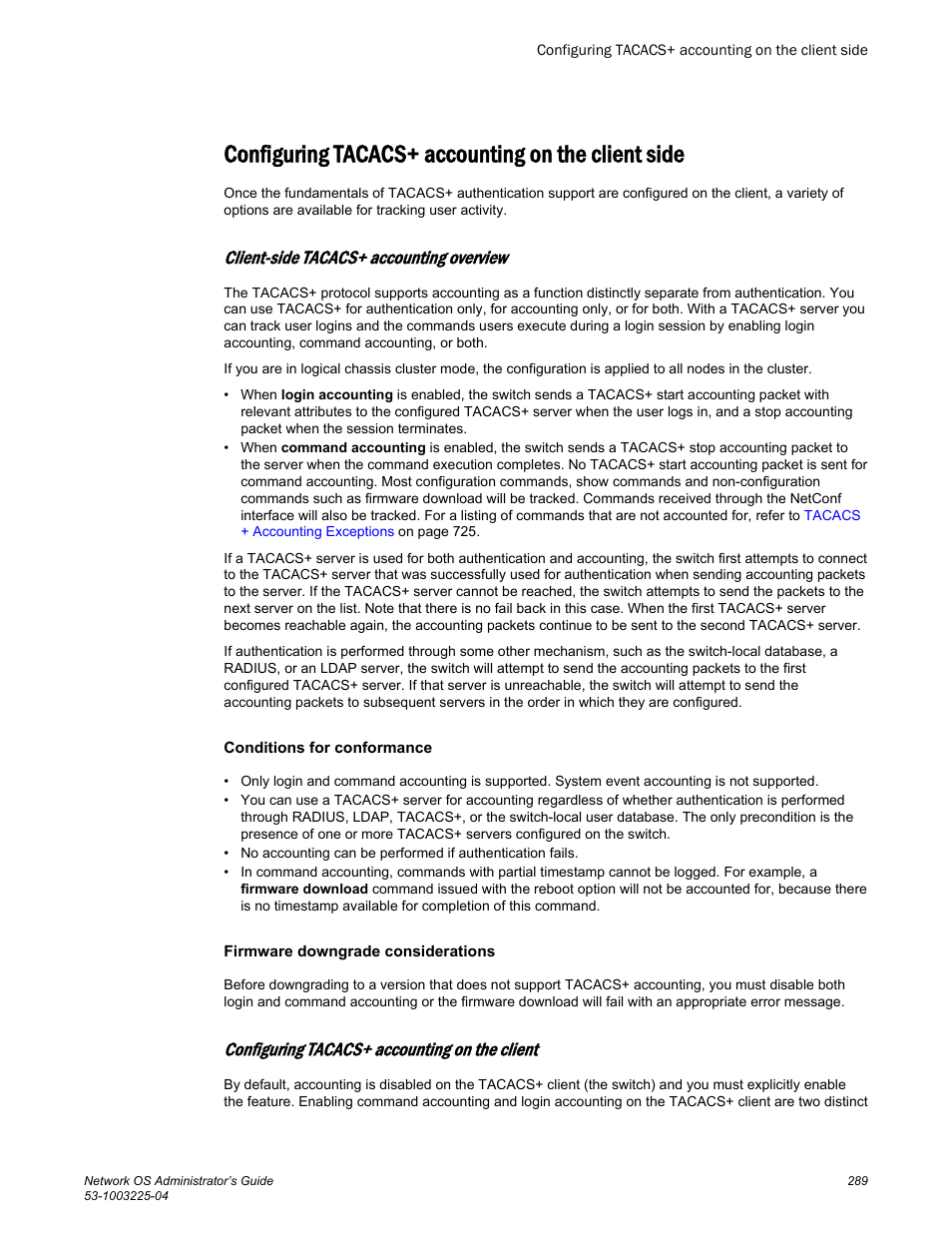 Configuring tacacs+ accounting on the client side, Client-side tacacs+ accounting overview, Conditions for conformance | Firmware downgrade considerations, Configuring tacacs+ accounting on the client | Brocade Network OS Administrator’s Guide v4.1.1 User Manual | Page 289 / 748