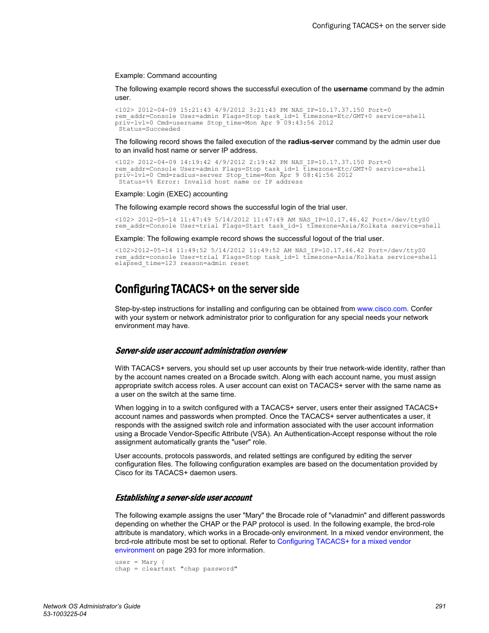 Configuring tacacs+ on the server side, Server-side user account administration overview, Establishing a server-side user account | Brocade Network OS Administrator’s Guide v4.1.1 User Manual | Page 291 / 748