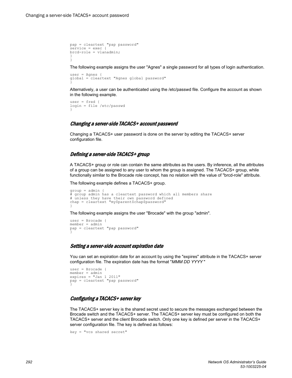 Changing a server-side tacacs+ account password, Defining a server-side tacacs+ group, Setting a server-side account expiration date | Configuring a tacacs+ server key | Brocade Network OS Administrator’s Guide v4.1.1 User Manual | Page 292 / 748