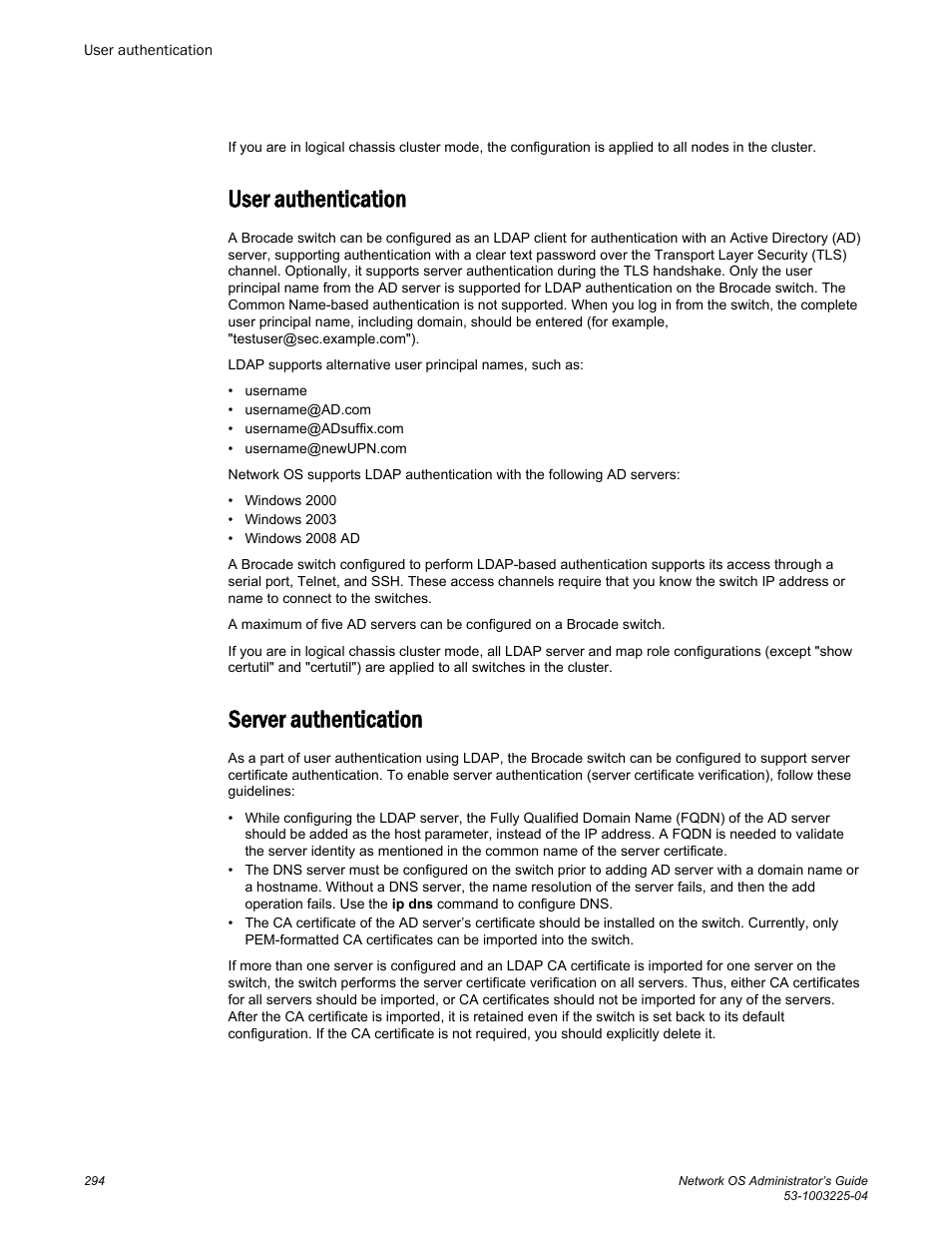 User authentication, Server authentication, User authentication server authentication | Brocade Network OS Administrator’s Guide v4.1.1 User Manual | Page 294 / 748