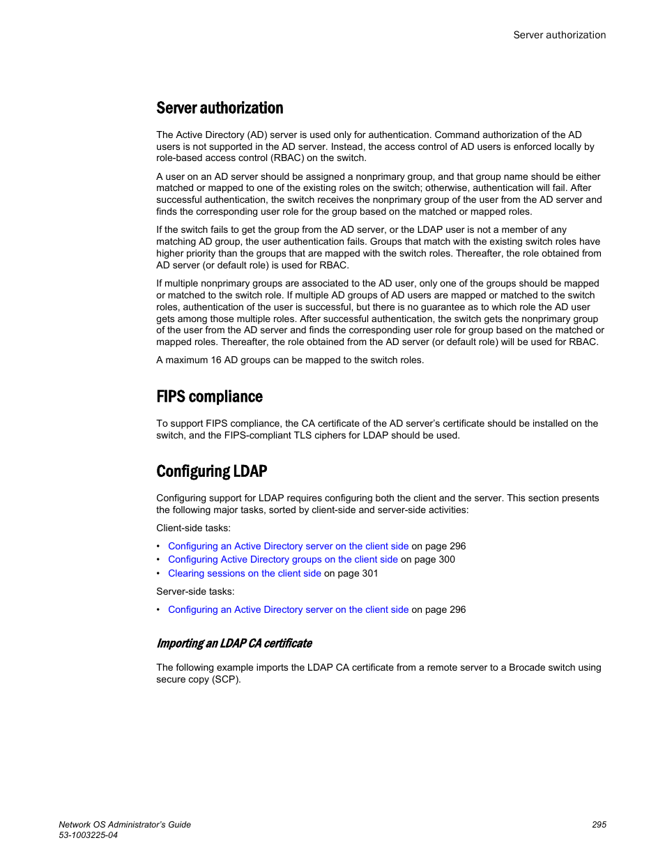 Server authorization, Fips compliance, Configuring ldap | Importing an ldap ca certificate | Brocade Network OS Administrator’s Guide v4.1.1 User Manual | Page 295 / 748
