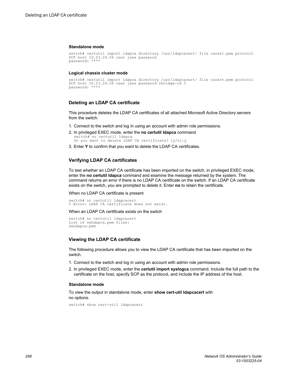 Deleting an ldap ca certificate, Verifying ldap ca certificates, Viewing the ldap ca certificate | Brocade Network OS Administrator’s Guide v4.1.1 User Manual | Page 298 / 748