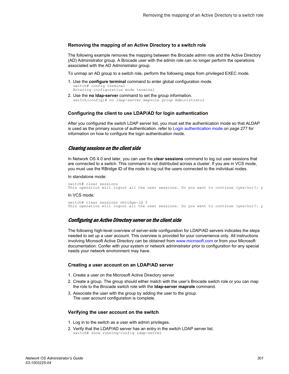 Clearing sessions on the client side, Creating a user account on an ldap/ad server, Verifying the user account on the switch | Brocade Network OS Administrator’s Guide v4.1.1 User Manual | Page 301 / 748