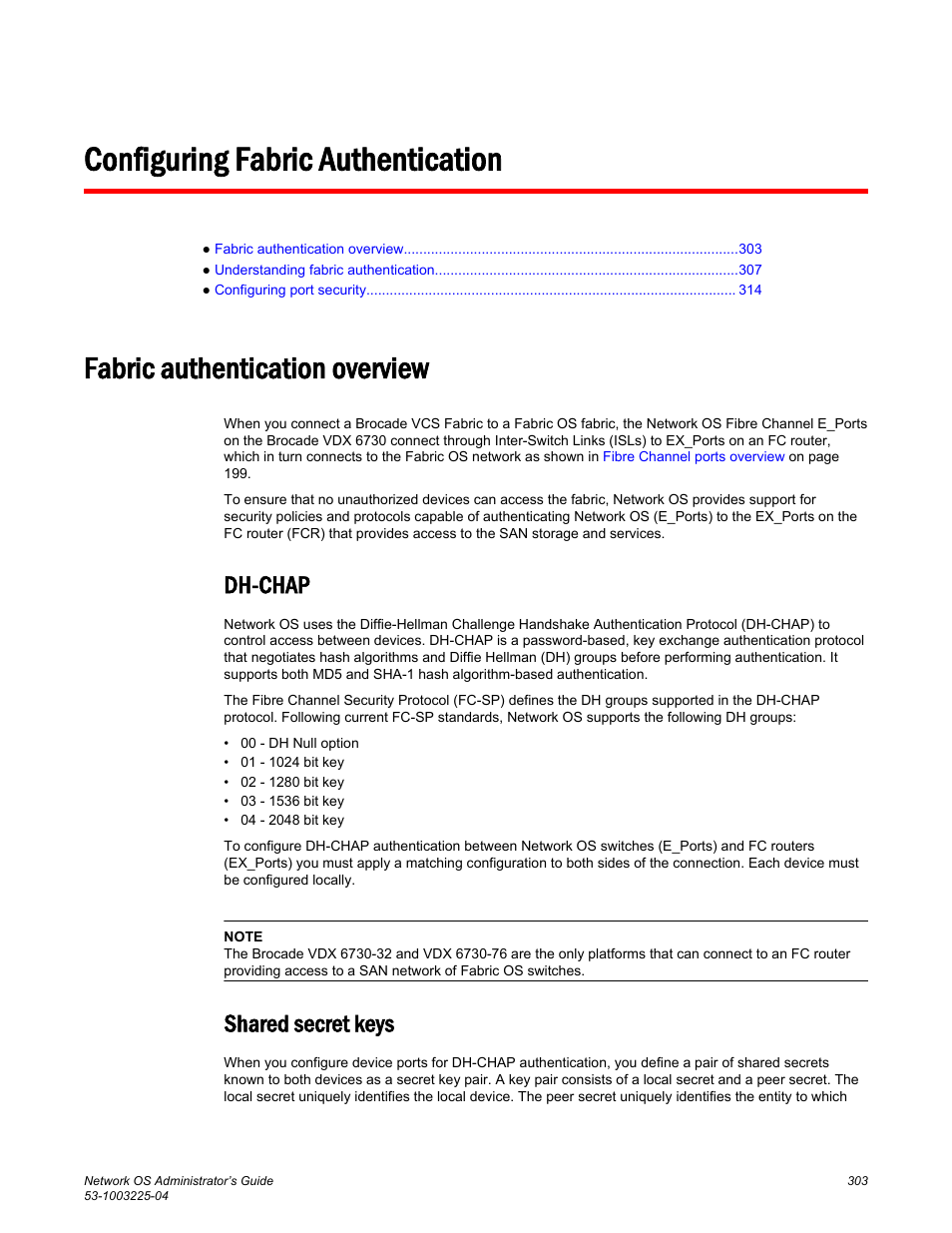 Configuring fabric authentication, Fabric authentication overview, Dh-chap | Shared secret keys, Dh-chap shared secret keys | Brocade Network OS Administrator’s Guide v4.1.1 User Manual | Page 303 / 748