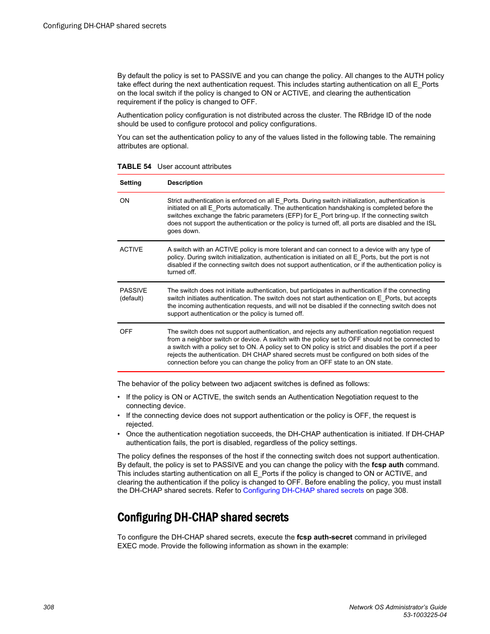 Configuring dh-chap shared secrets | Brocade Network OS Administrator’s Guide v4.1.1 User Manual | Page 308 / 748
