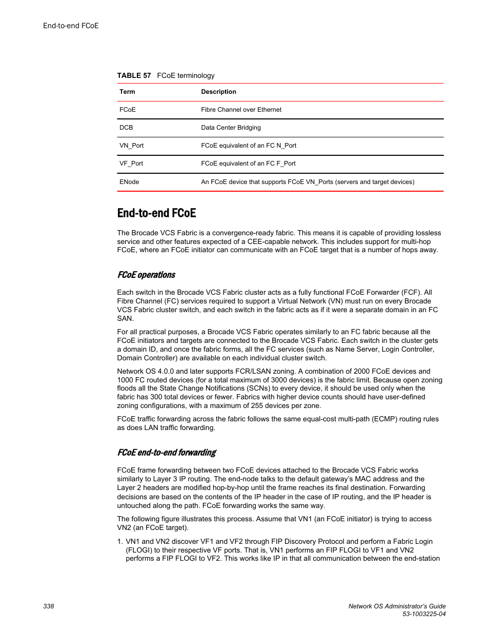 End-to-end fcoe, Fcoe operations, Fcoe end-to-end forwarding | Brocade Network OS Administrator’s Guide v4.1.1 User Manual | Page 338 / 748