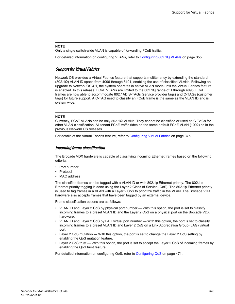 Support for virtual fabrics, Incoming frame classification | Brocade Network OS Administrator’s Guide v4.1.1 User Manual | Page 343 / 748