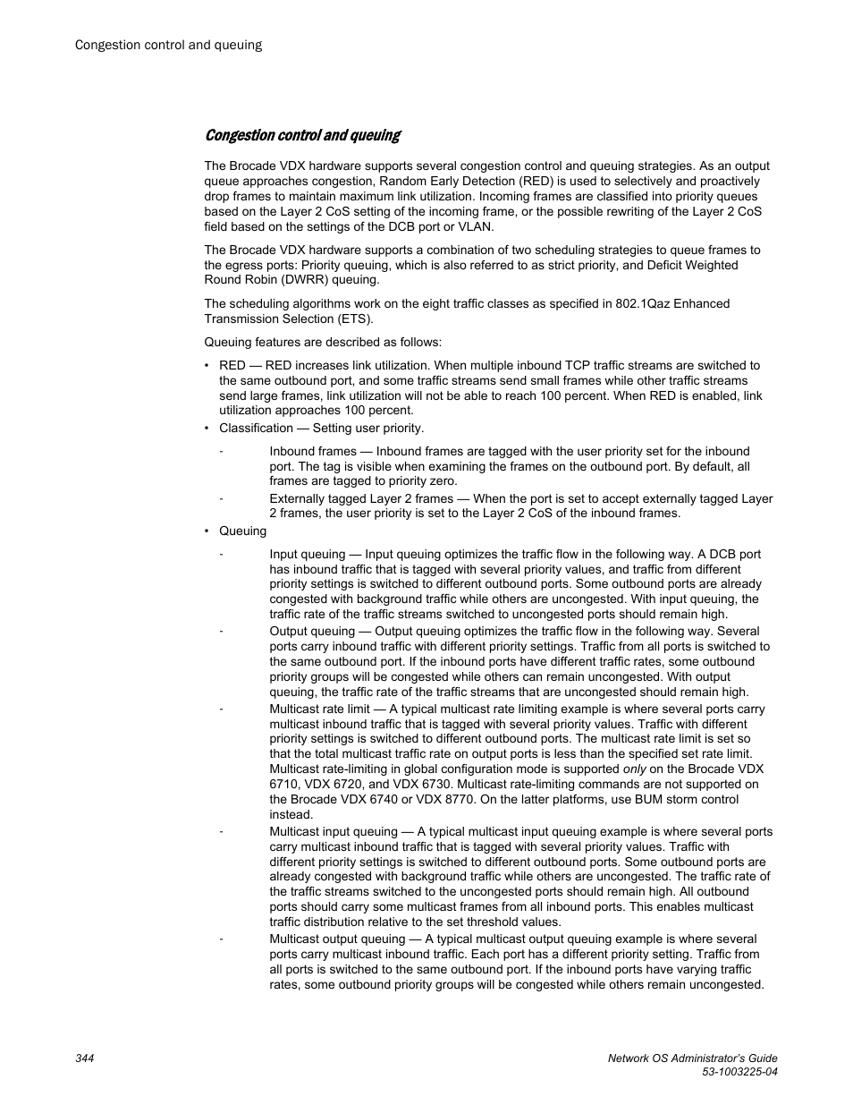 Congestion control and queuing | Brocade Network OS Administrator’s Guide v4.1.1 User Manual | Page 344 / 748