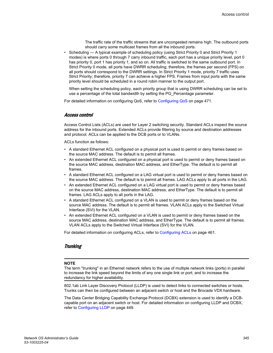 Access control, Trunking | Brocade Network OS Administrator’s Guide v4.1.1 User Manual | Page 345 / 748