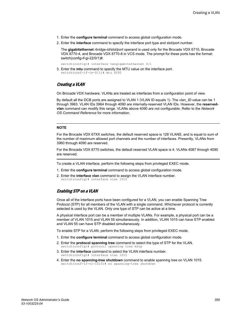 Creating a vlan, Enabling stp on a vlan | Brocade Network OS Administrator’s Guide v4.1.1 User Manual | Page 359 / 748