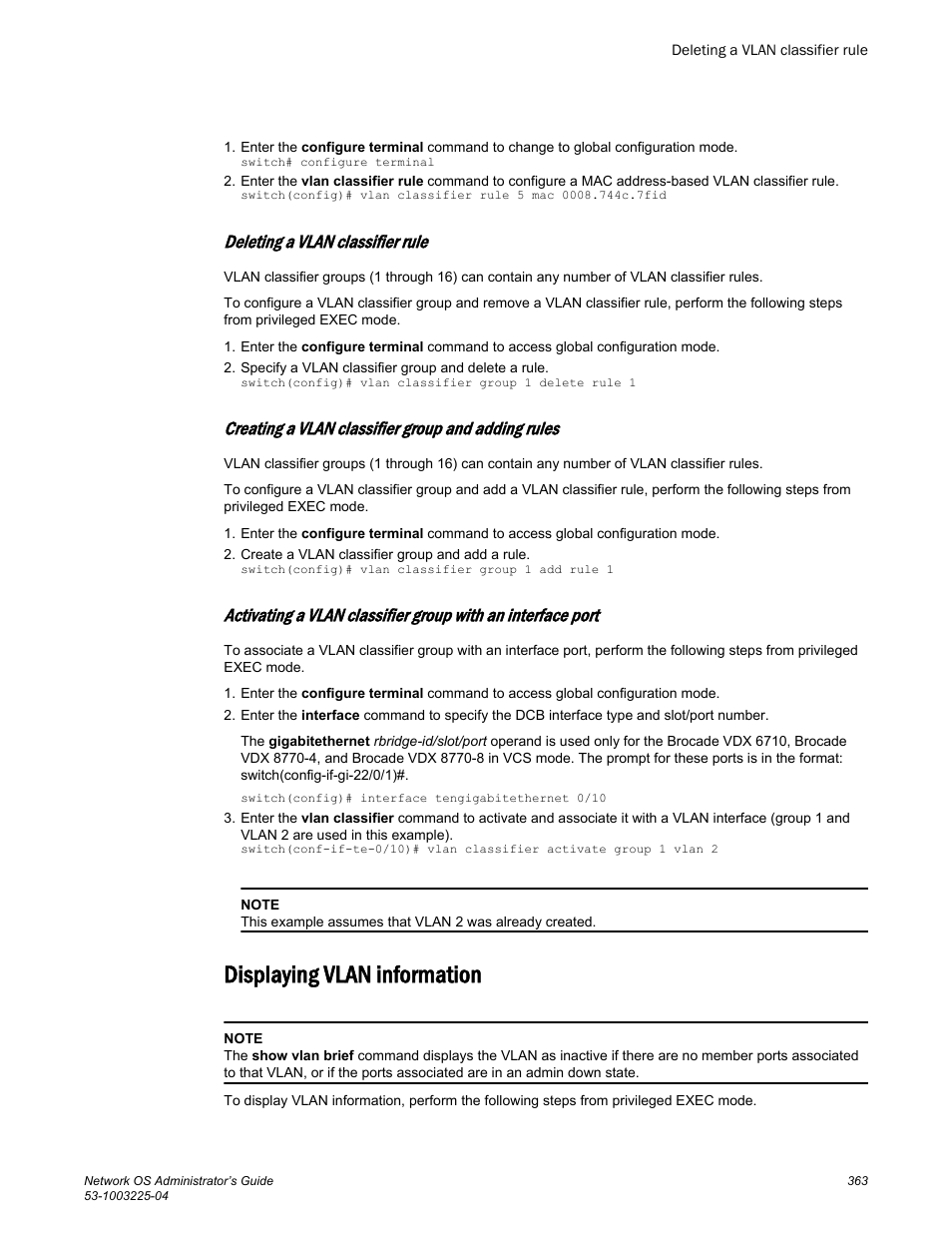 Deleting a vlan classifier rule, Creating a vlan classifier group and adding rules, Displaying vlan information | Brocade Network OS Administrator’s Guide v4.1.1 User Manual | Page 363 / 748