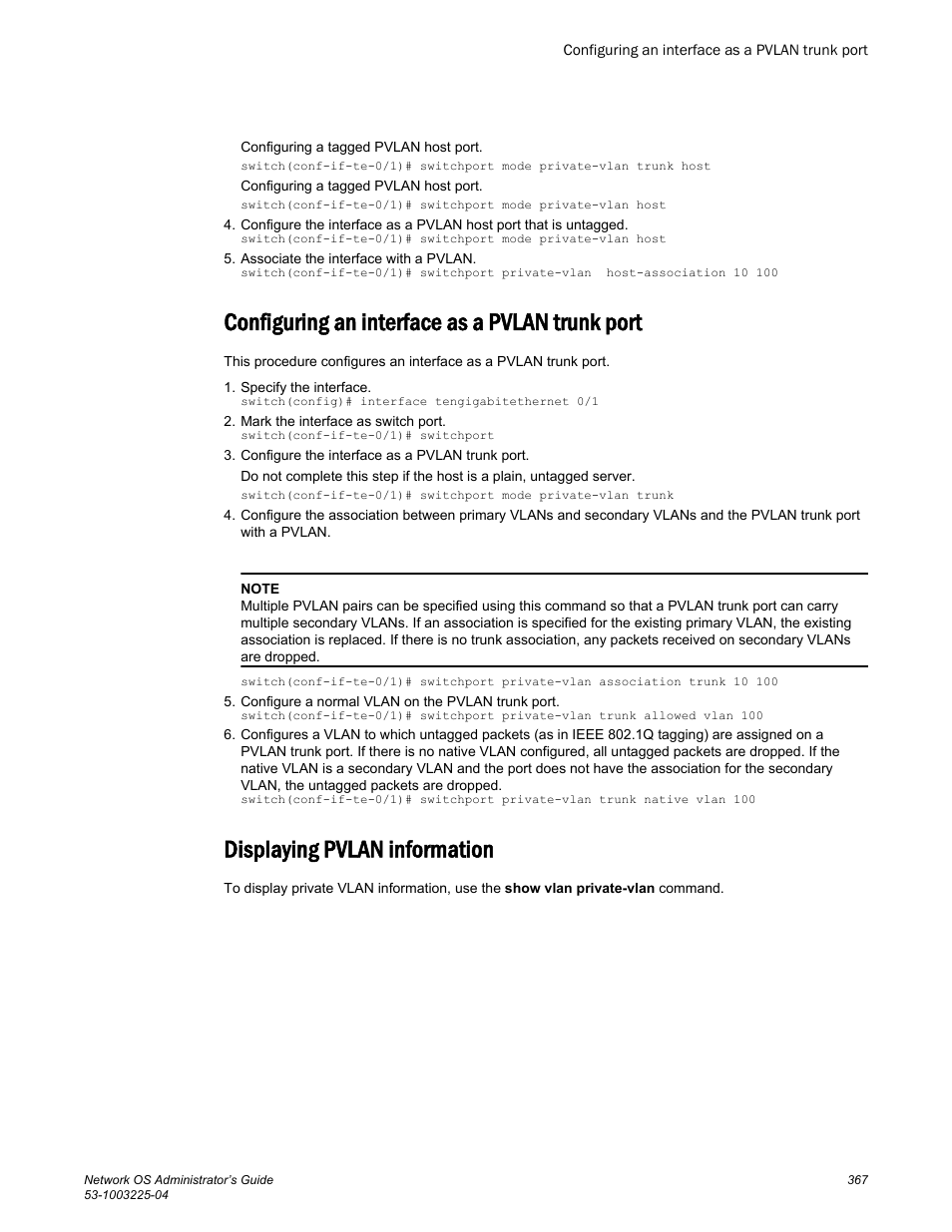 Configuring an interface as a pvlan trunk port, Displaying pvlan information | Brocade Network OS Administrator’s Guide v4.1.1 User Manual | Page 367 / 748