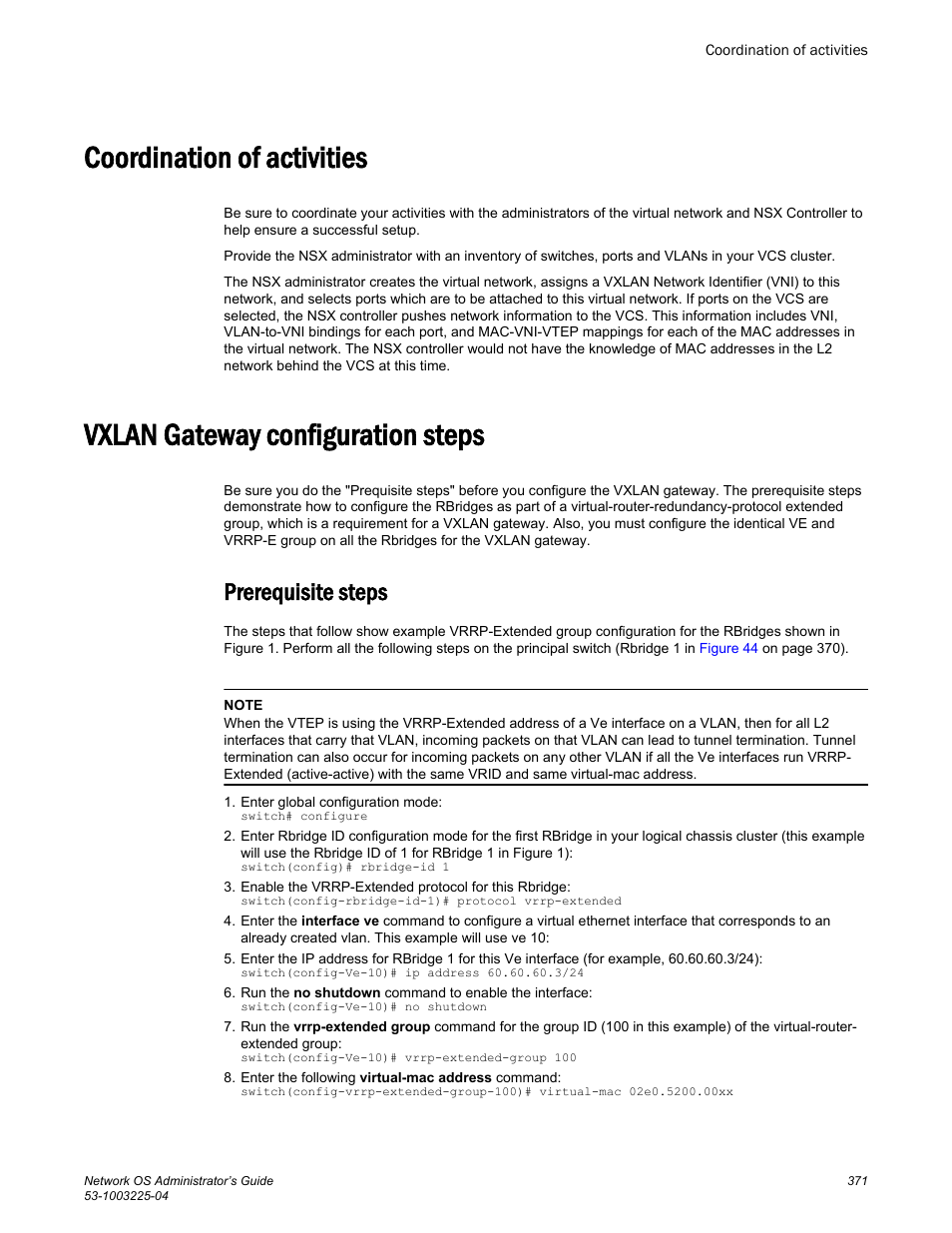 Coordination of activities, Vxlan gateway configuration steps, Prerequisite steps | Brocade Network OS Administrator’s Guide v4.1.1 User Manual | Page 371 / 748