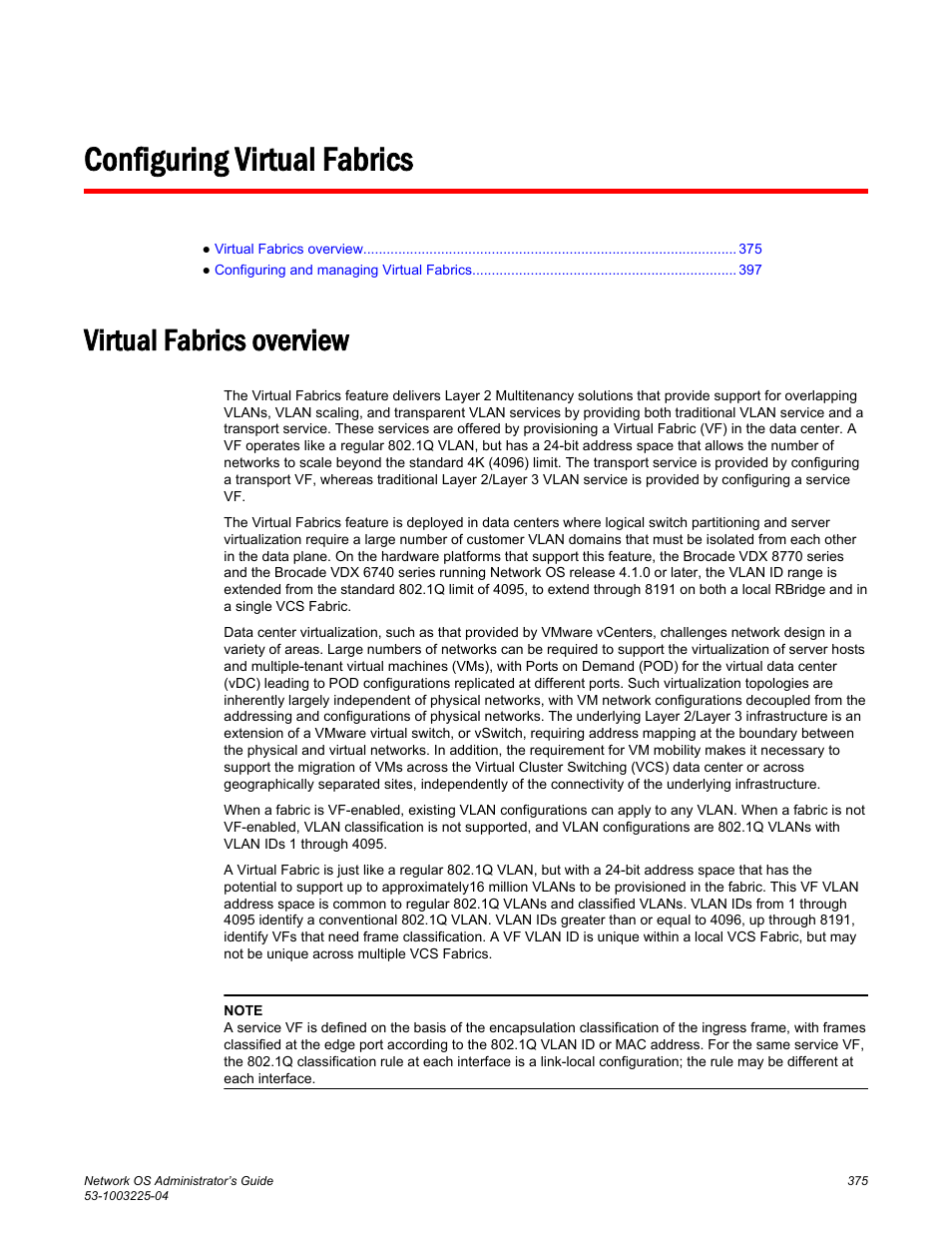 Configuring virtual fabrics, Virtual fabrics overview, Configuring | Virtual fabrics | Brocade Network OS Administrator’s Guide v4.1.1 User Manual | Page 375 / 748