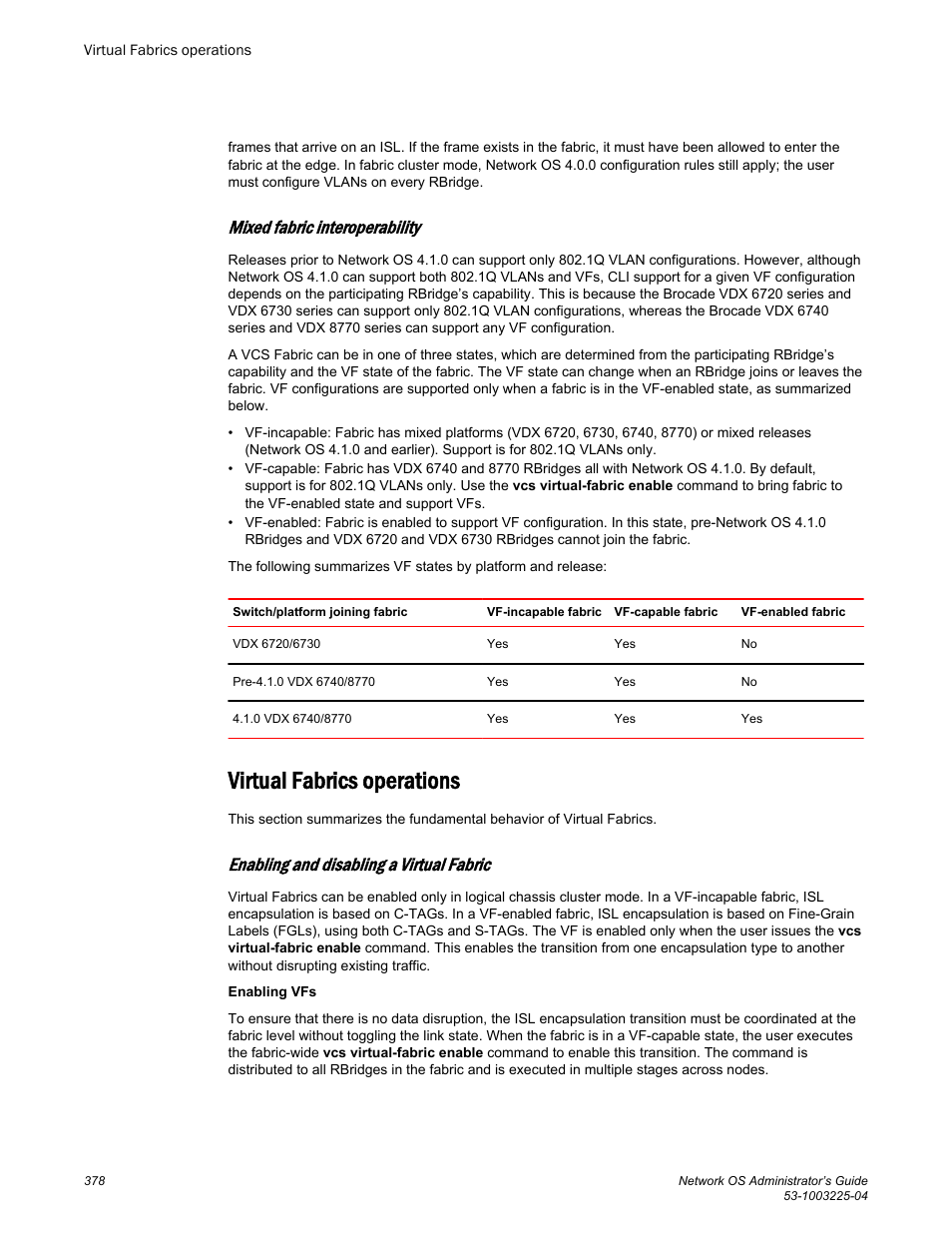 Virtual fabrics operations, Mixed fabric interoperability, Enabling and disabling a virtual fabric | Brocade Network OS Administrator’s Guide v4.1.1 User Manual | Page 378 / 748