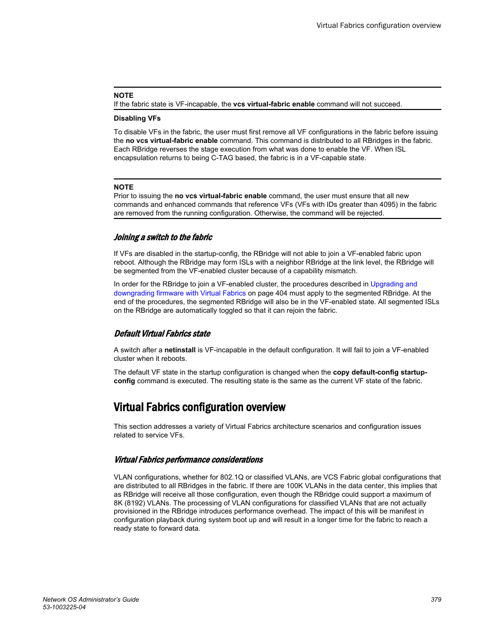 Virtual fabrics configuration overview, Virtual fabrics performance considerations, Joining a switch to the fabric | Default virtual fabrics state | Brocade Network OS Administrator’s Guide v4.1.1 User Manual | Page 379 / 748