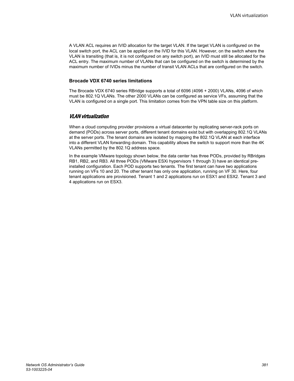 Vlan virtualization | Brocade Network OS Administrator’s Guide v4.1.1 User Manual | Page 381 / 748