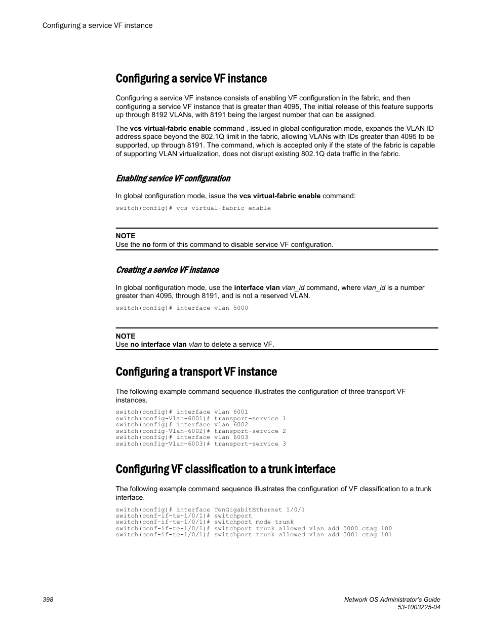 Configuring a service vf instance, Enabling service vf configuration, Creating a service vf instance | Configuring a transport vf instance, Configuring vf classification to a trunk interface | Brocade Network OS Administrator’s Guide v4.1.1 User Manual | Page 398 / 748